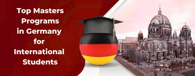 Top Masters Programs in Germany for International Students